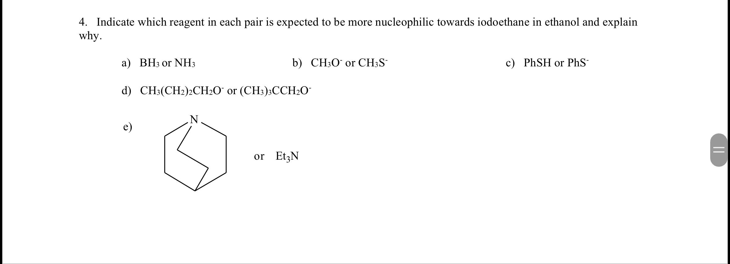 4. Indicate which reagent in each pair is expected to be