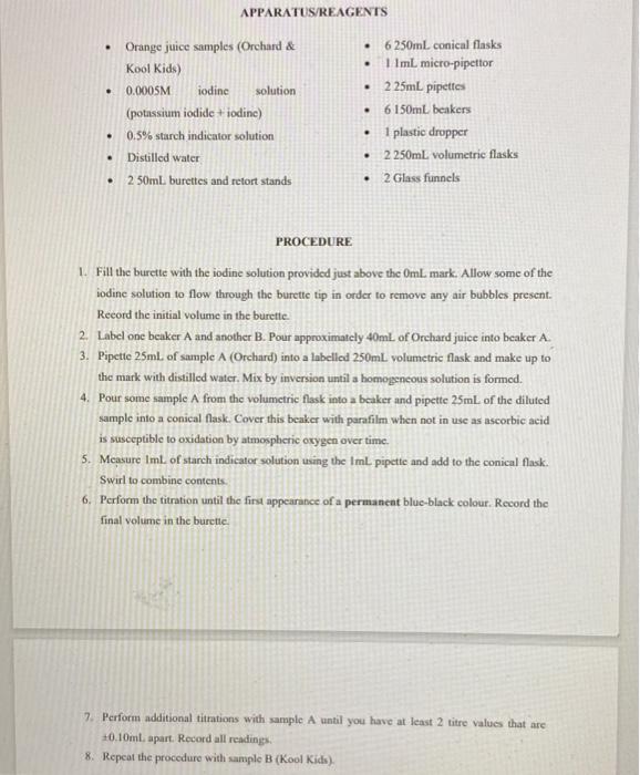 Answer Quickly for thumbs up. . . . . APPARATUS/REAGENTS Orange juice