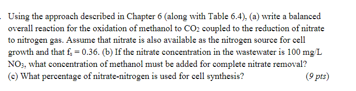 Using the approach described in Chapter 6 (along with Table 6.4),