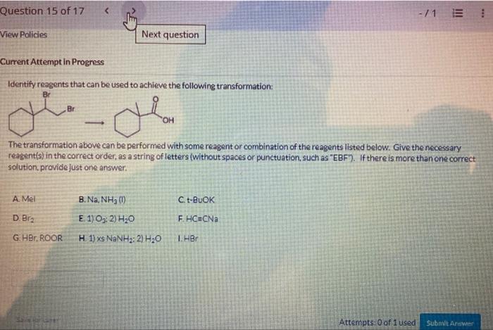  Current Attempt in Progress Identify reagents that can be used to