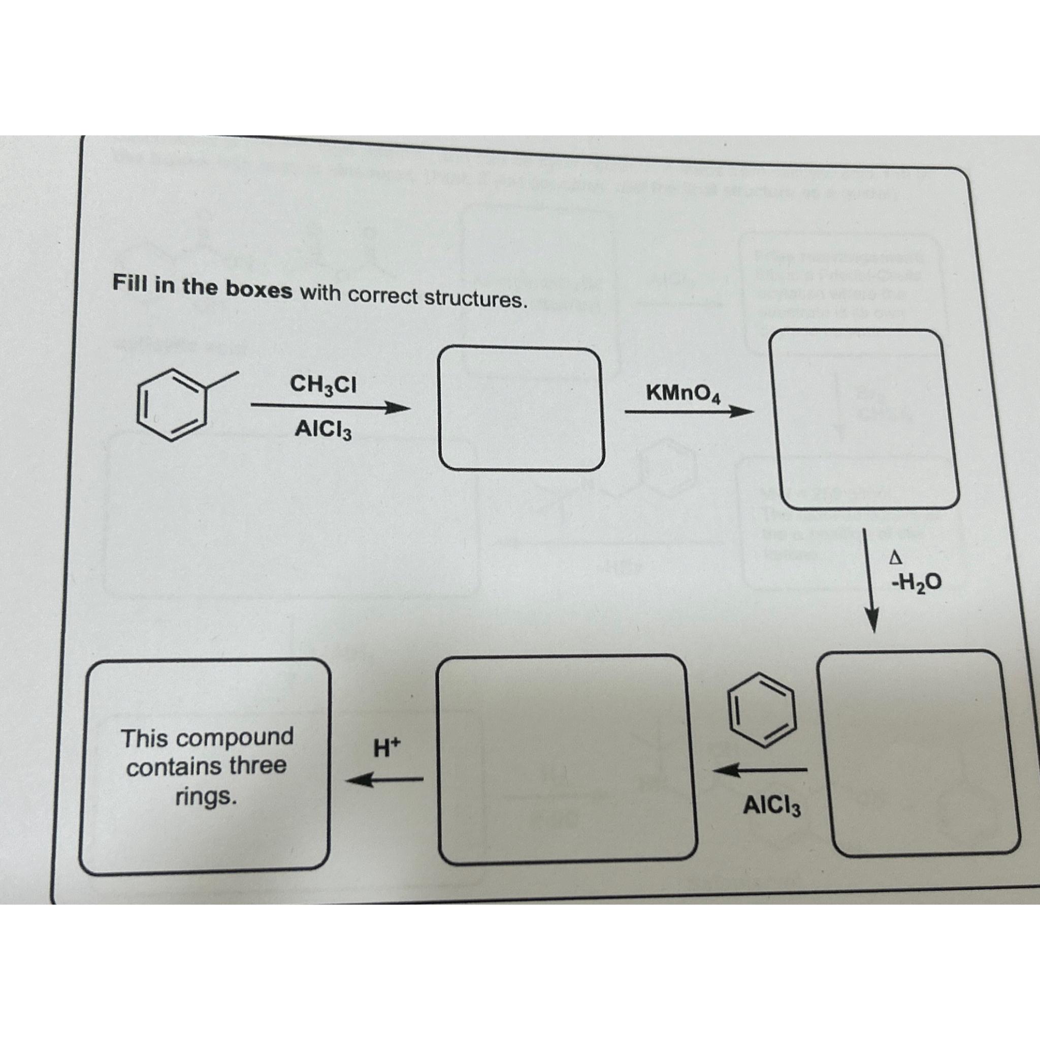  Fill in the boxes with correct structures. This compound contains three