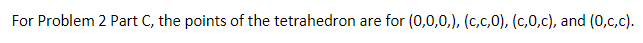 Problem C Only A = 6, B = 6, C = 8,