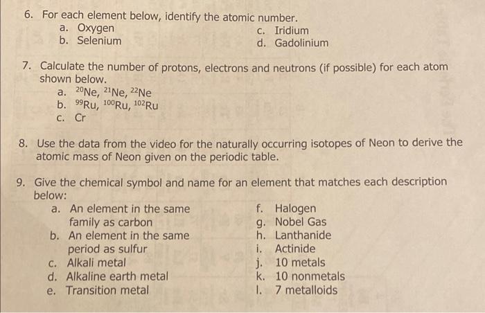  6. For each element below, identify the atomic number. a. Oxygen