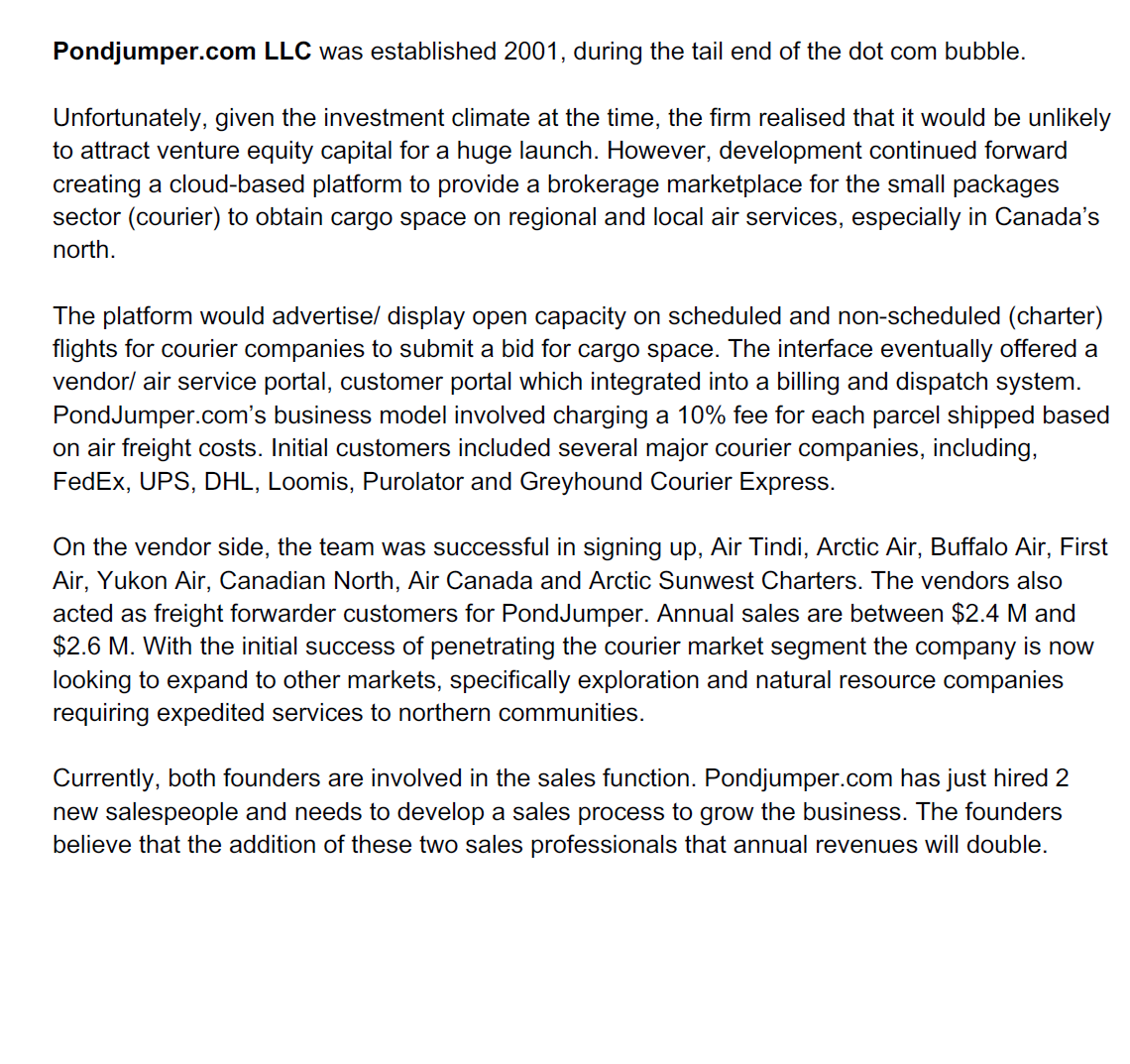 Identify and evaluate 3 CRM packages (open source, client/ server or cloud-based)