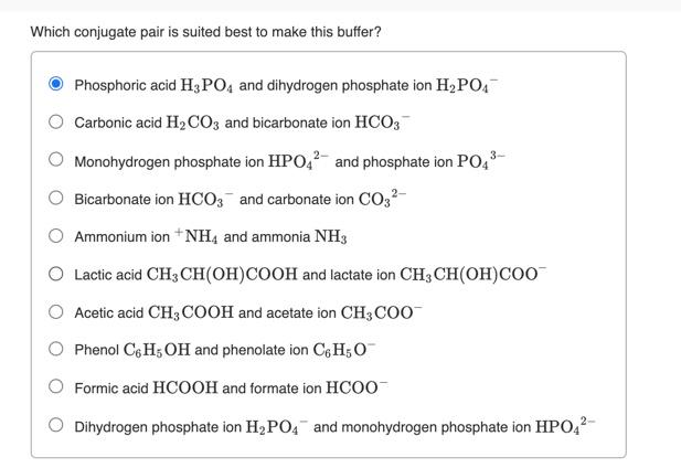  Which choice is most suitable to make a buffer with a