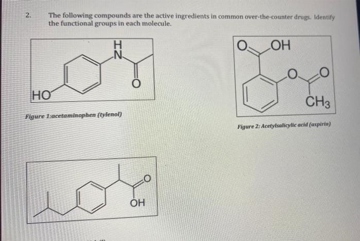 answer all please 2. The following compounds are the active ingredients in