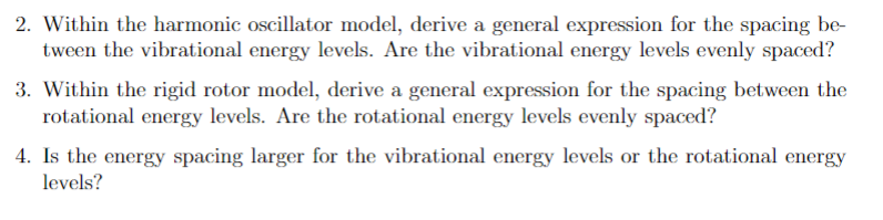  2. Within the harmonic oscillator model, derive a general expression for