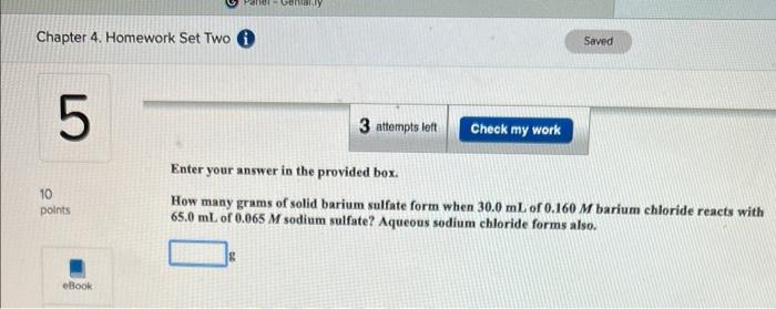  Enter your answer in the provided box. How many grams of