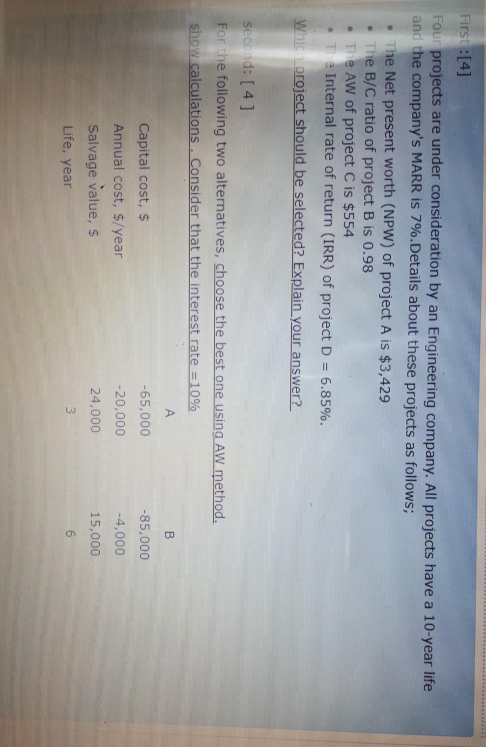 First:[4] Four projects are under consideration by an Engineering company. All