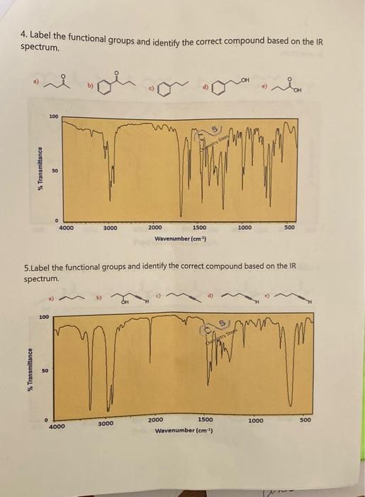  4. Label the functional groups and identify the correct compound based