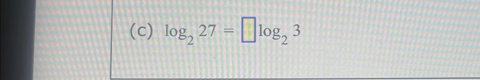  (c)log227=log23 