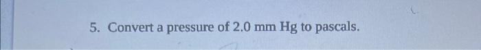 please answer all 4 questions and show work thank you :) 5.
