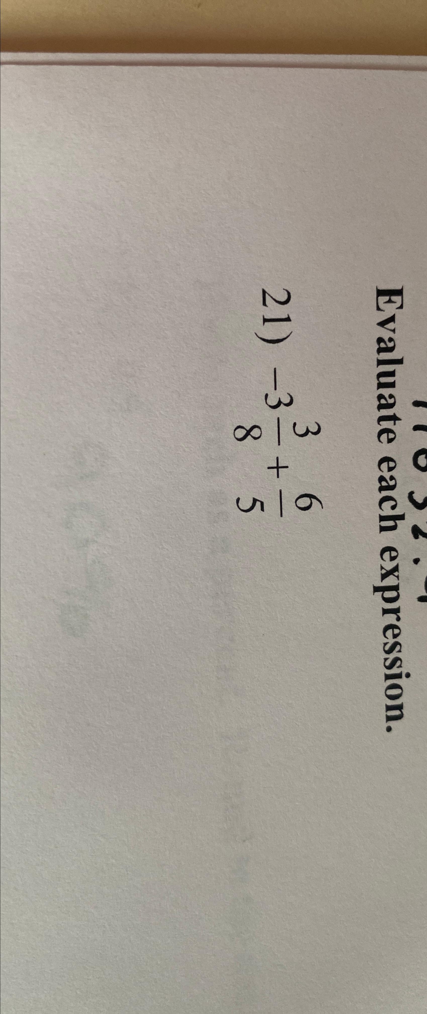  Evaluate each expression. -338+65 
