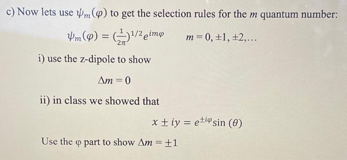  c) Now lets use m() to get the selection rules for