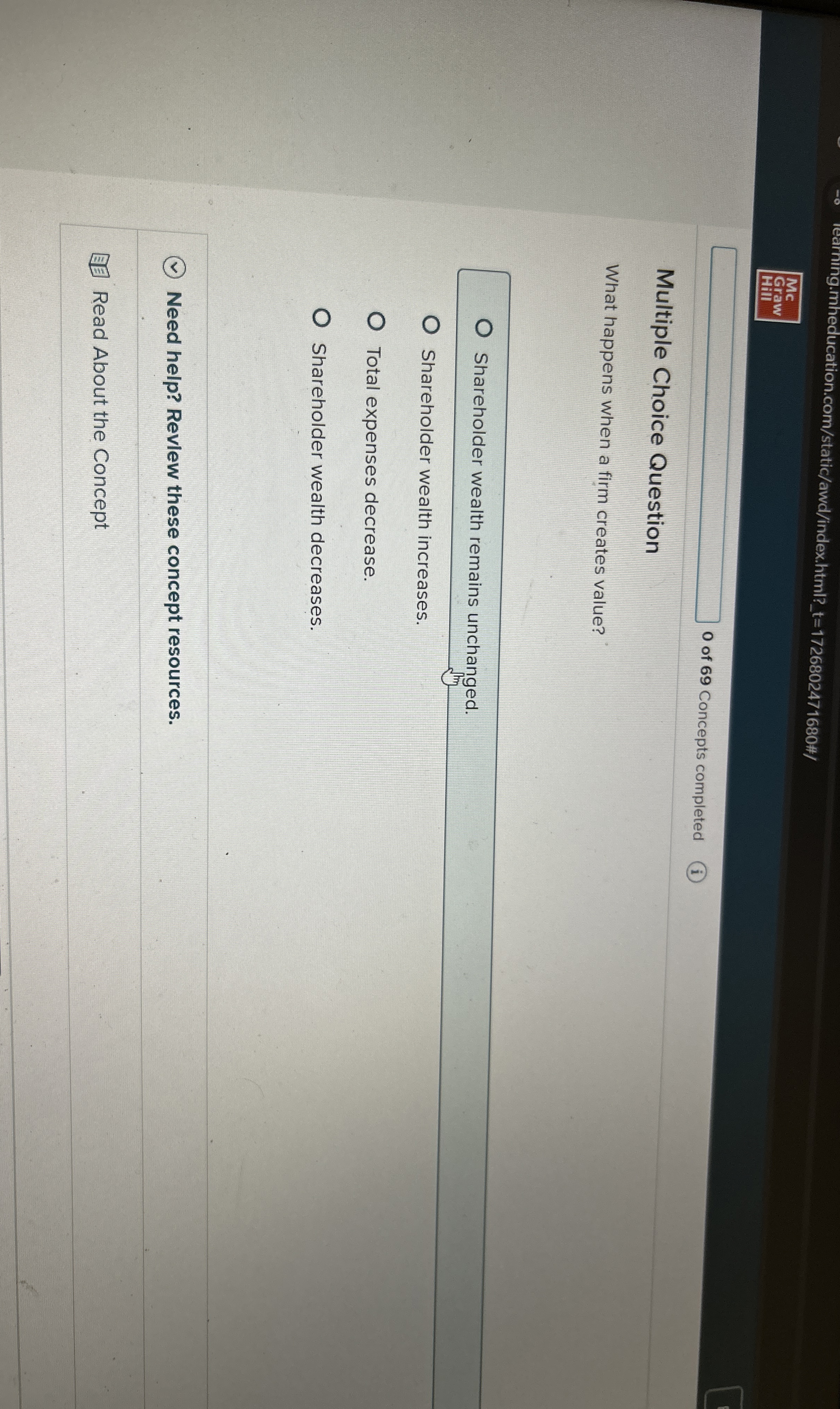  Multiple Choice Question What happens when a firm creates value? Shareholder