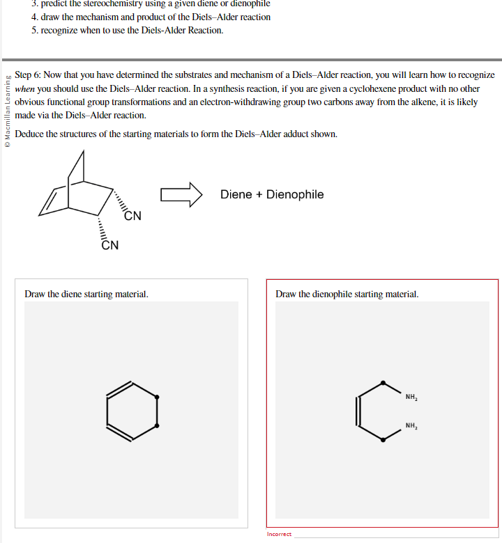 It does not let me insert a CN 3. predict the stereochemistry