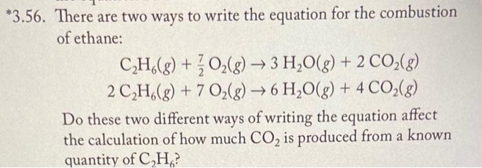  3.56. There are two ways to write the equation for the