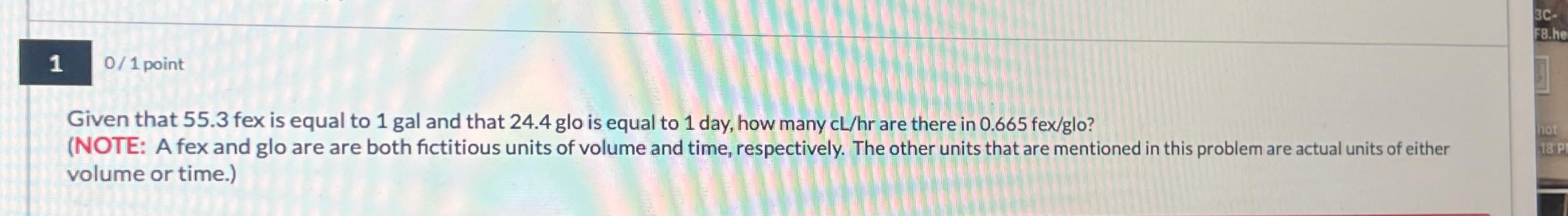  101 point Given that 55.3 fex is equal to 1gal and