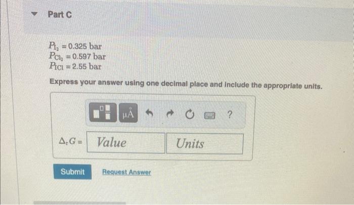 I2(g)+Cl2(g)2ICl(g)K=6.91103at460K Calculate PG for the reaction at 460K under each of the