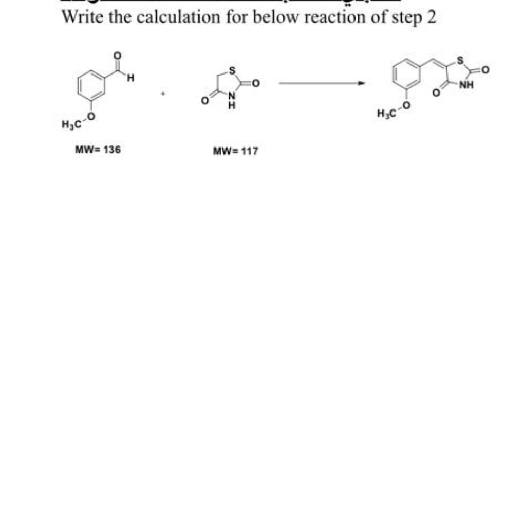  Write the calculation for below reaction of step 2 