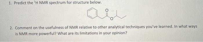  1. Predict the 2H NMR spectrum for structure below. 2. Comment