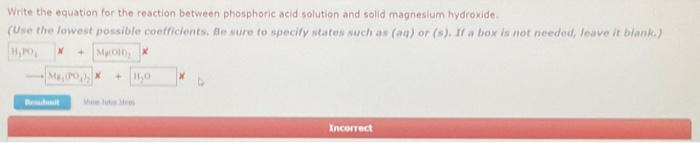  Write the equation for the reaction between phosphoric acid solution and