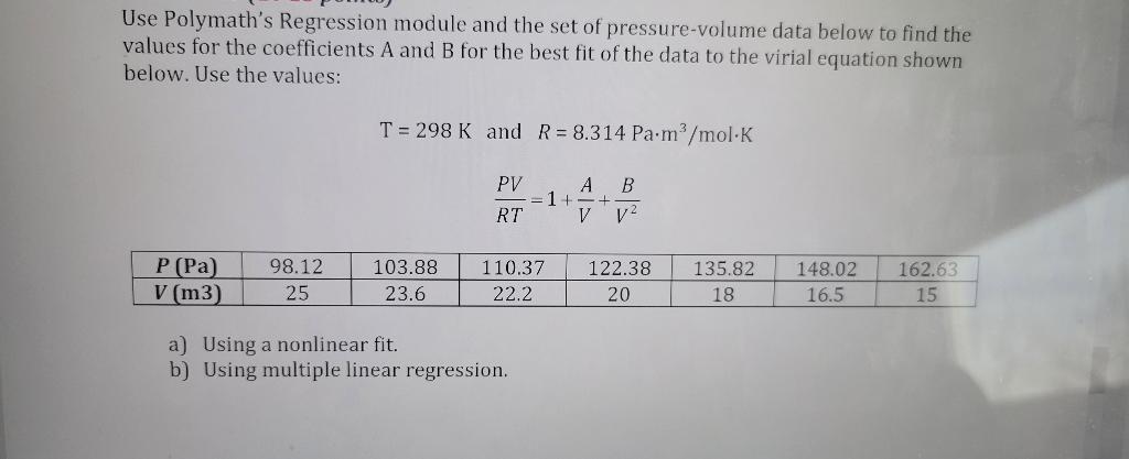 USE POLYMATH TO SOLVE, thank you Use Polymath's Regression module and the