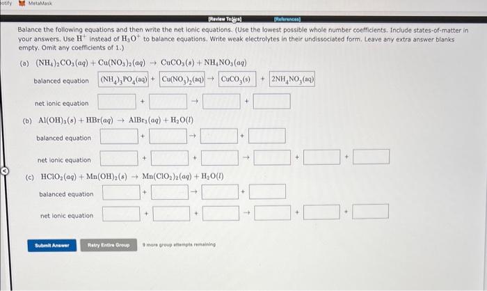  Balance the following equations and then write the net ionic equations.