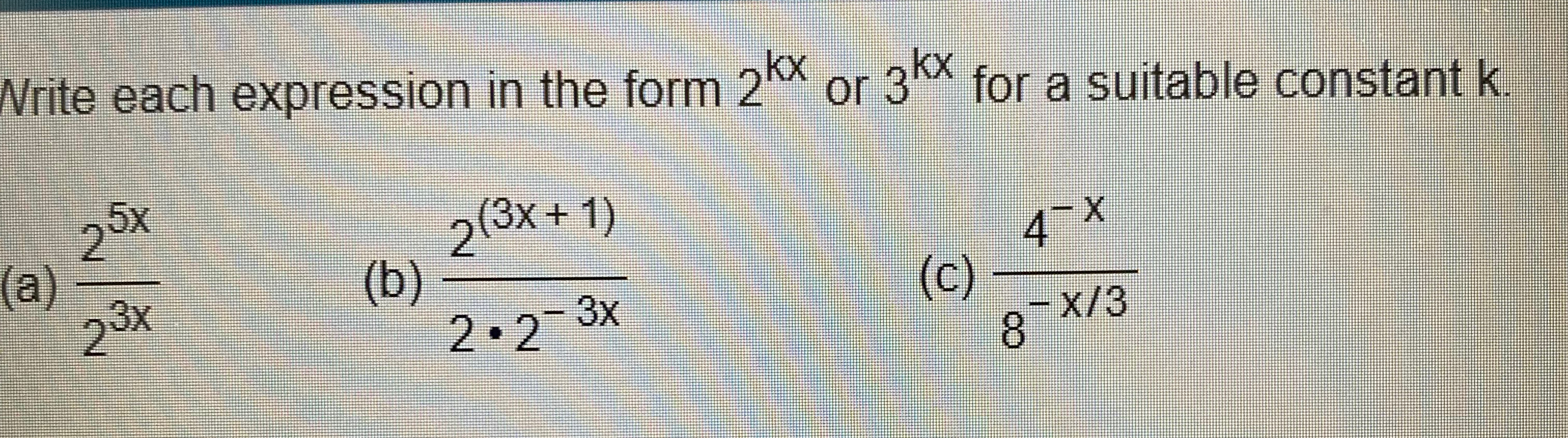  Nrite each expression in the form 2kx or 3kx for a