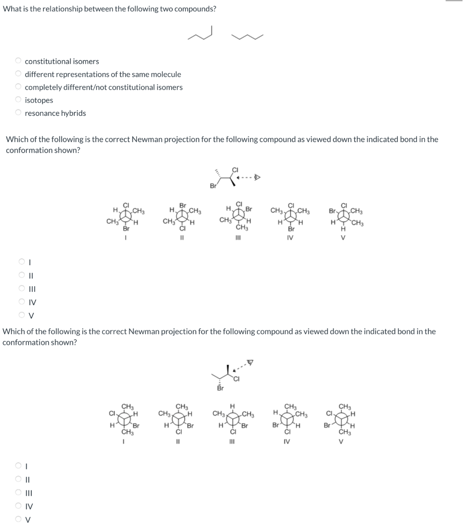  What is the relationship between the following two compounds? constitutional isomers