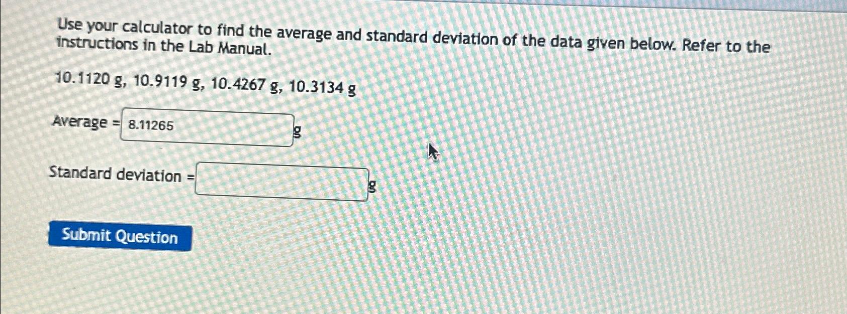  Use your calculator to find the average and standard deviation of