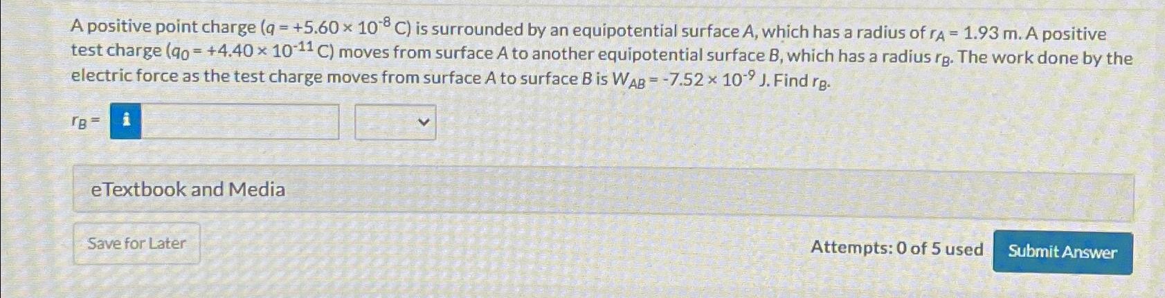 A positive point charge )=(+5.6010-8C is surrounded by an equipotential surface