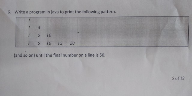  6. Write a program in java to print the following pattern.