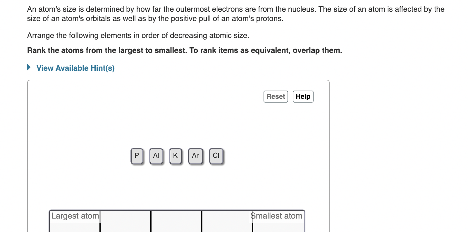 An atom's size is determined by how far the outermost electrons