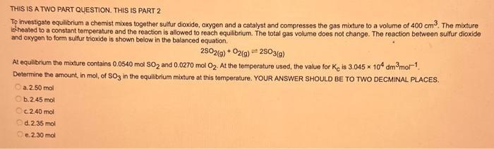  THIS IS A TWO PART QUESTION. THIS IS PART 2. To