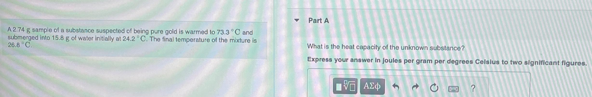  A 2.74g sample of a substance suspected of being pure gold