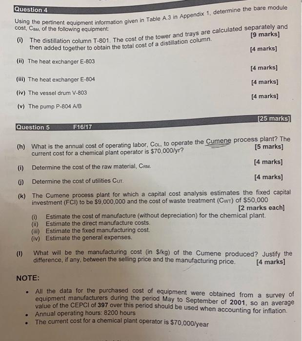  Question 4 Using the pertinent equipment information given in Table A