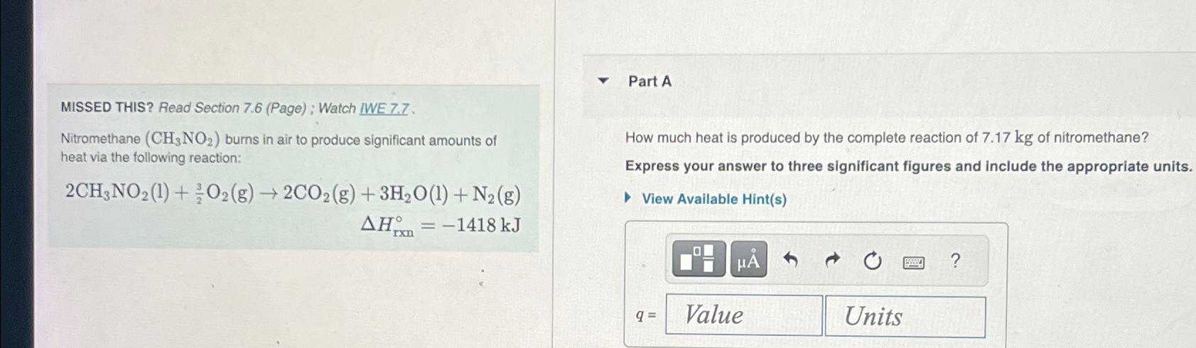  Part A MISSED THIS? Read Section 7.6(Page) ; Watch IWE 7.7.