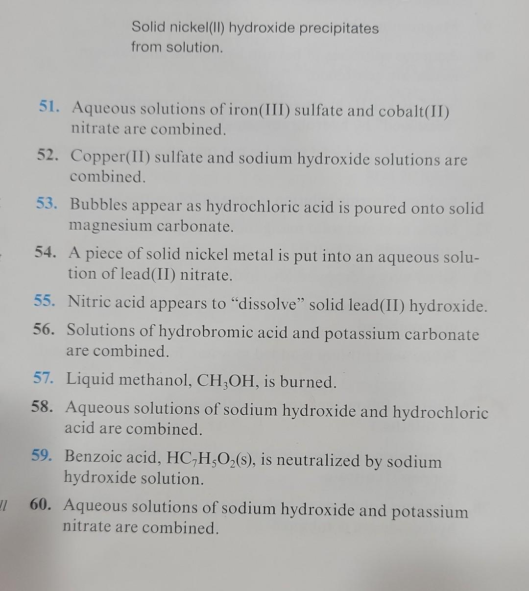  help with steps please 52.58. Solid nickel(II) hydroxide precipitates from solution.