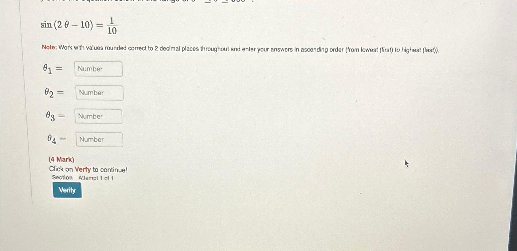  sin(2-10)=110 Note: Work with values rounded correct to 2 decimal places
