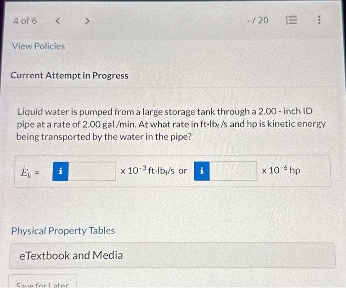 please write out all work! Liquid water is pumped from a large