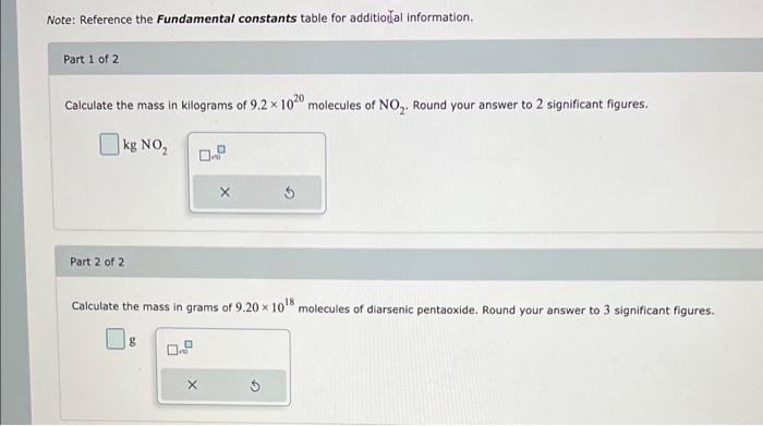  Note: Reference the Fundamental constants table for additiodial information. Part 1