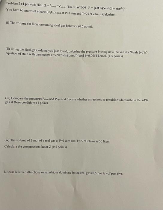 please solve be steps and tell me how Problem 2 (4 points):