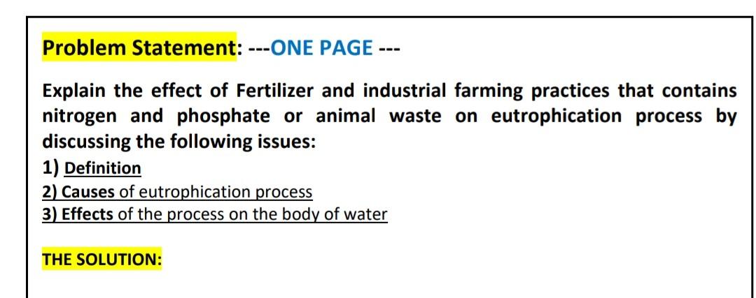  Environmental engineering Problem Statement: ONE PAGE Explain the effect of Fertilizer
