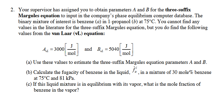 help thermo, with steps please! (previous answer is incorrect) 2. Your supervisor