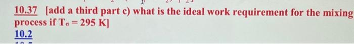 of liquid n-octane (species 1) are continuously mixed with and P; mechanical