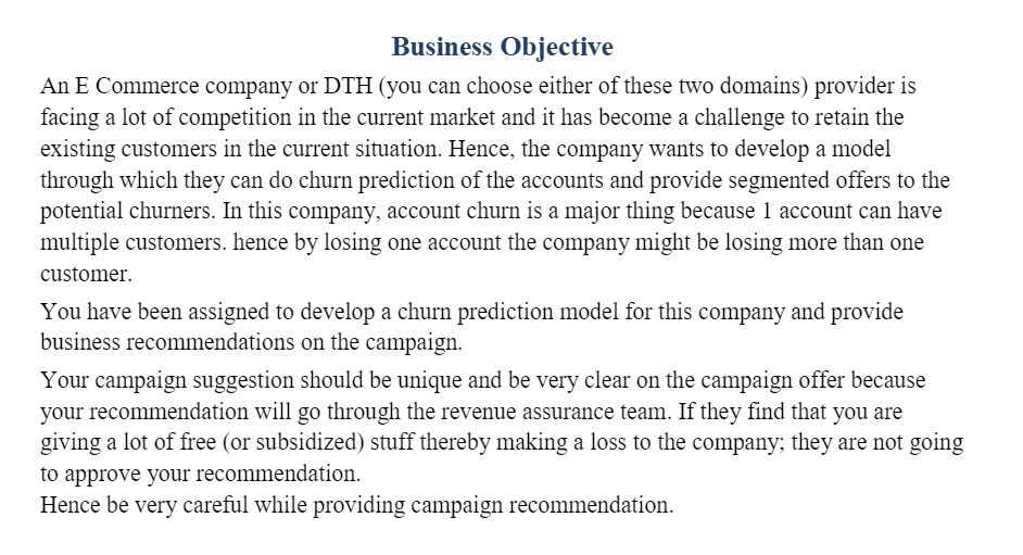 Business Objective An E Commerce company or DTH (you can choose