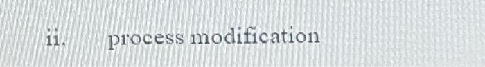 are four (4) general methods available as listed below. Describe these methods