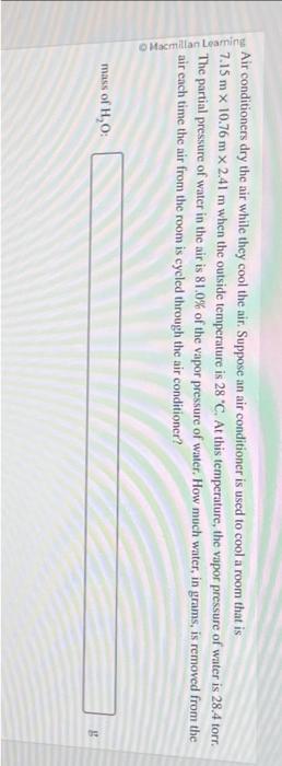 I need help please Air conditioners dry the air while they cool