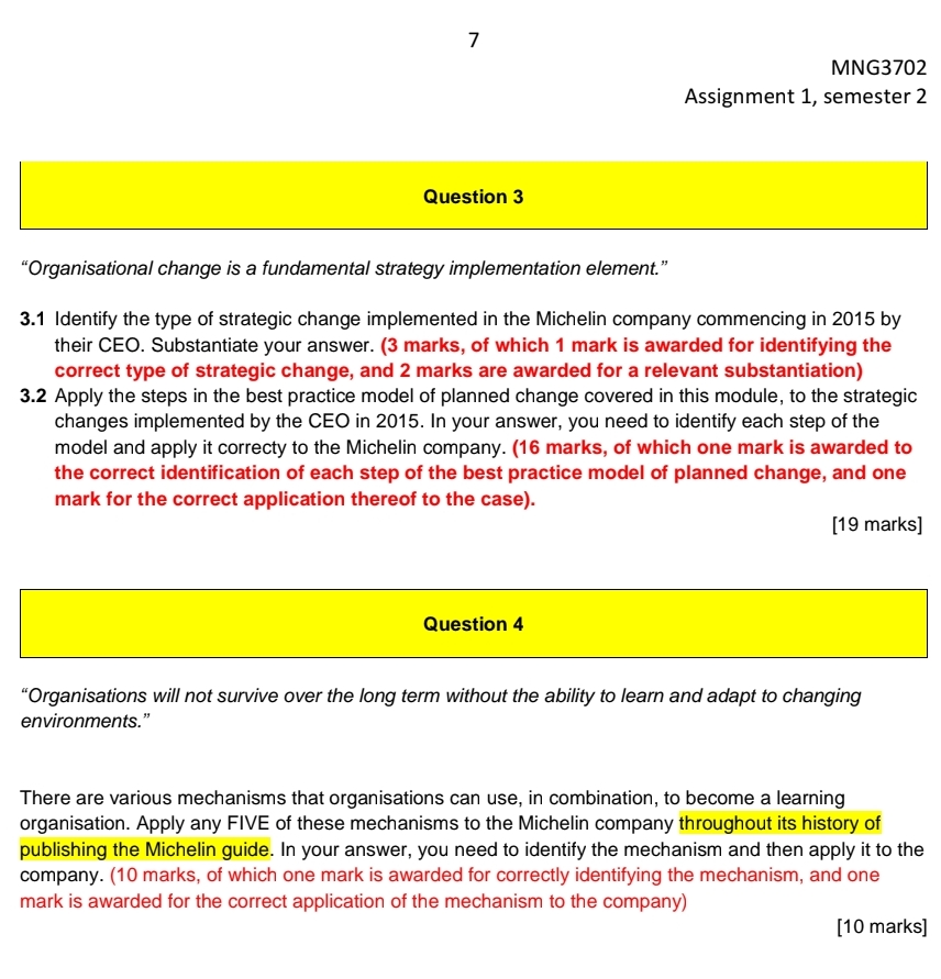  7 MNG3702 Assignment 1, semester 2 Question 3 "Organisational change is